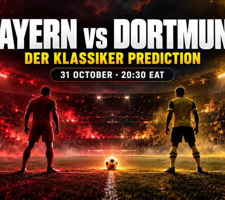 Bayern Munich vs Borussia Dortmund: Der Klassiker Prediction