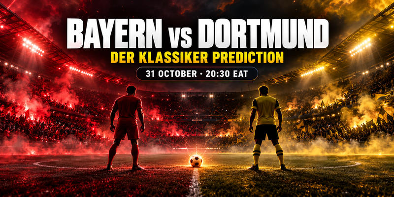 Bayern Munich vs Borussia Dortmund Der Klassiker Prediction Bundesliga Matchday 8